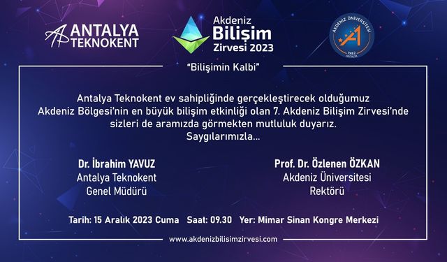 Akdeniz Bilişim Zirvesi’nin bu yıl 7’ncisi düzenleniyor